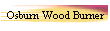 Osburn Wood Burner